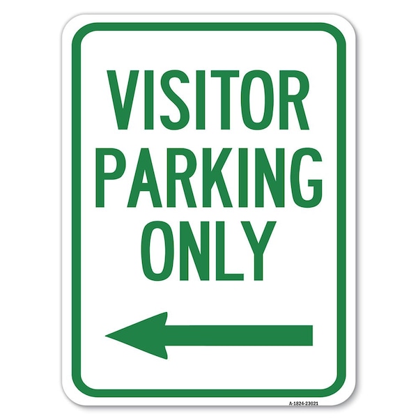Reserved Parking Visitor Parking Only With Left Arrow Rust Proof Parking, A-1824-23021